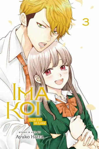 Ima Koi: Now I'm in Love, Vol. 3 - Ayuko Hatta