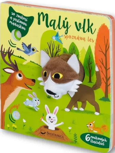 Malý vlk spoznáva les