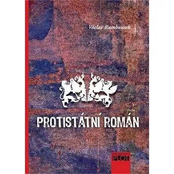 Protistátní román (978-80-7428-054-2)