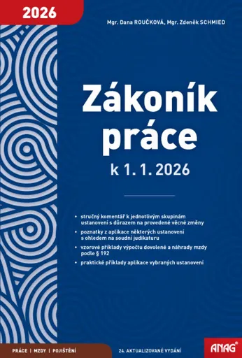Zákoník práce 2026 – sešit - Mgr. Zdeněk Schmied, Mgr. Dana Roučková