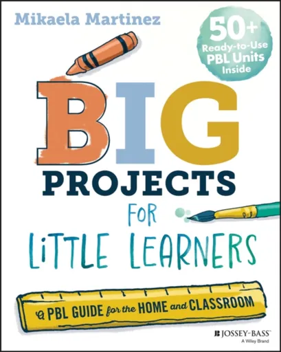 Big Projects for Little Learners - Mikaela Martinez