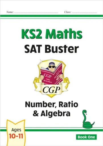 KS2 Maths SAT Buster: Number, Ratio & Algebra - Book 1 (for the 2026 tests) - CGP Books