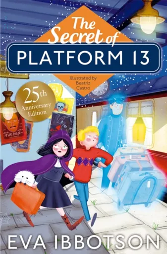 The Secret of Platform 13 - Eva Ibbotson