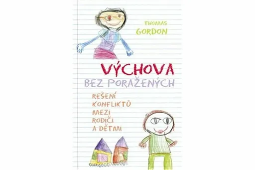 Výchova bez poražených - Thomas Gordon