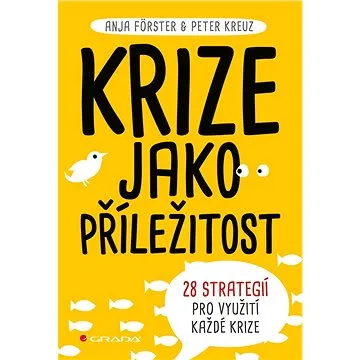 Krize jako příležitost (978-80-271-3153-2)