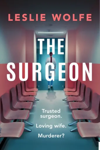 The Surgeon - Leslie Wolfe