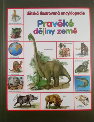 Dětská ilustrovaná encyklopedie: Pravěké dějiny země (Defekt)