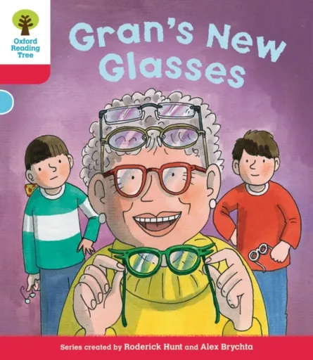 Oxford Reading Tree: Level 4: Decode and Develop Gran's New Glasses - Annemarie Young, Rod Hunt, Nick Schon