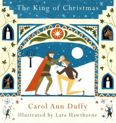 The King of Christmas - Carol Ann Duffy DBE