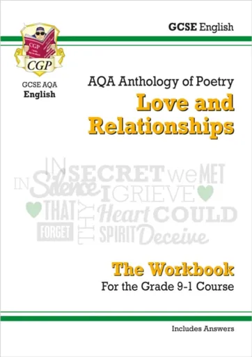 GCSE English Literature AQA Poetry Workbook: Love & Relationships Anthology (includes Answers) - CGP Books