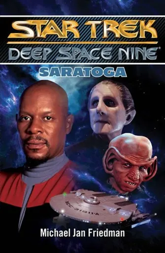 Star Trek - Deep Space Nine: Saratoga - Michael Jan Friedman
