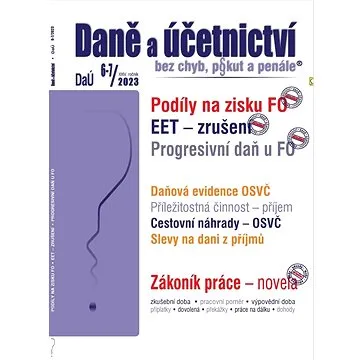 Daně a účetnictví bez chyb, pokut a penále 6-7/2023 (9771214322370)