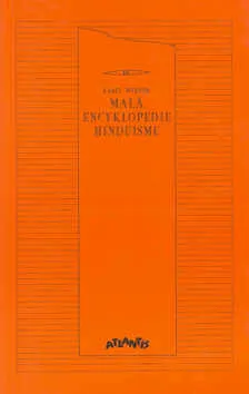 Malá encyklopedie hinduismu - Karel Werner