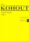 August August, august - Pavel Kohout