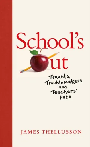 School's Out - James Thellusson