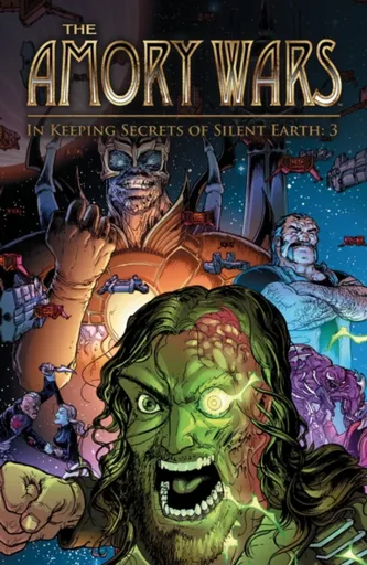 Amory Wars: In Keeping Secrets of Silent Earth: 3, The Complete Collection - Peter David, Claudio Sanchez