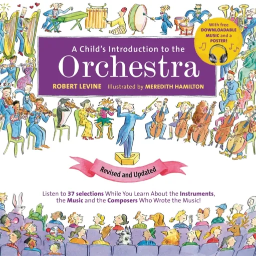 A Child's Introduction to the Orchestra (Revised and Updated) - Robert Levine