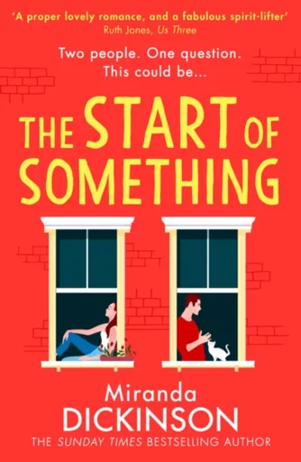 The Start of Something - Dickinson Miranda