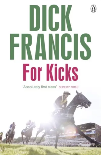 For Kicks - Dick Francis