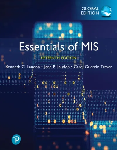 Essentials of MIS, Global Edition - Jane Laudon, Kenneth Laudon