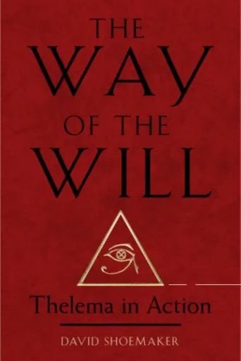 The Way of the Will - David Shoemaker
