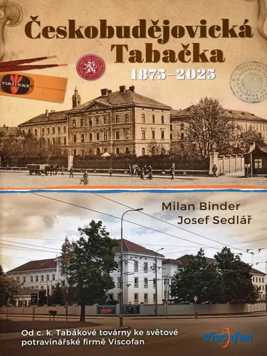 Českobudějovická Tabačka (poškozená) - Josef Sedlář, Milan Binder