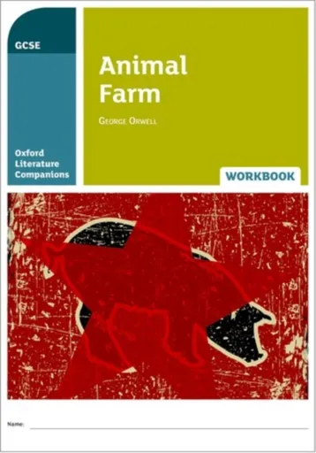 Oxford Literature Companions: Animal Farm Workbook - Peter Buckroyd, Helen Backhouse