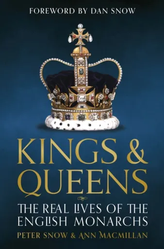 Kings & Queens - Snow Peter, Ann MacMillan