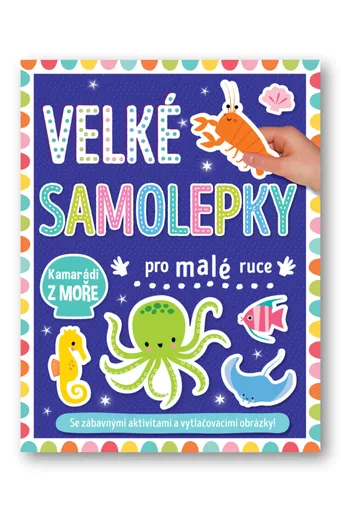 Velké samolepky pro malé ruce Kamarádi z moře - Shannon Hays