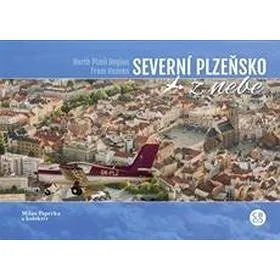 Severní Plzeňsko z nebe (978-80-88259-05-3)