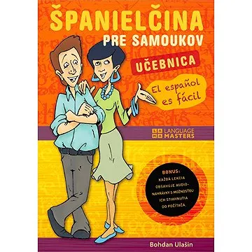 Španielčina pre samoukov + CD: S kompletným prehľadom gramatiky (978-80-8109-106-3)