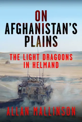 On Afghanistan's Plains - Allan Mallinson