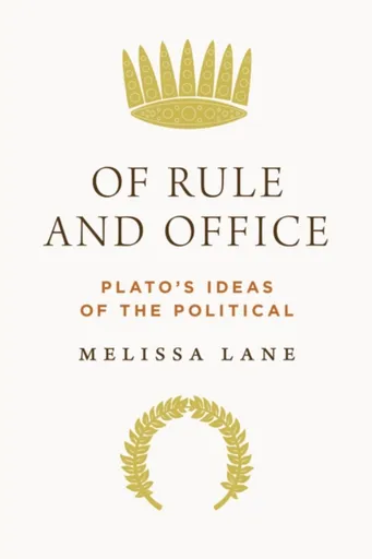 Of Rule and Office - Melissa Lane