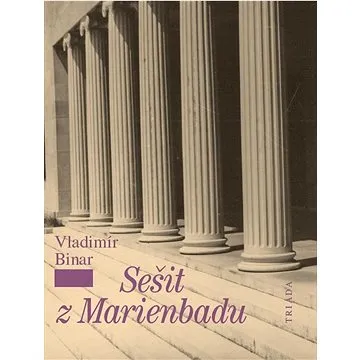 Sešit z Marienbadu (978-80-7474-382-5)
