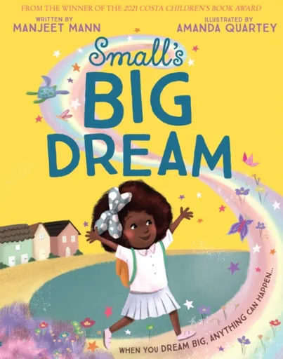 Smallâ€™s Big Dream - Manjeet Mann