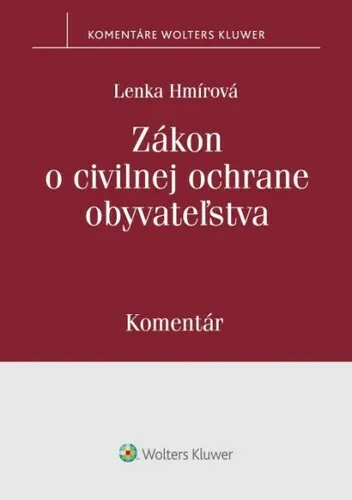 Zákon o civilnej ochrane obyvateľstva - Lenka Hmírová