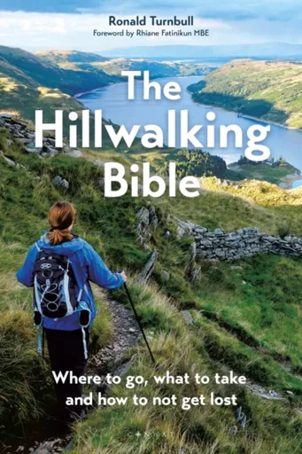 The Hillwalking Bible - Ronald Turnbull