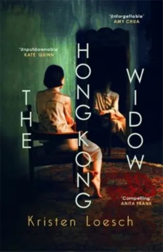 The Hong Kong Widow - Kristen Loesch
