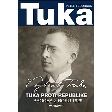 Tuka proti republike|Proces z roku 1929 (978-80-569-0149-6)