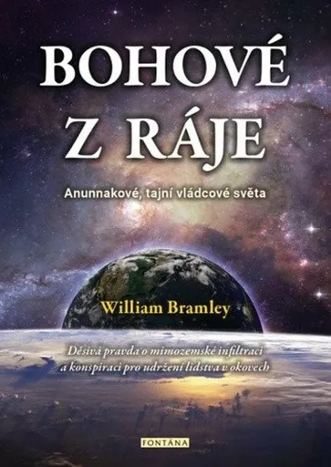 Bohové z ráje - Bramley William