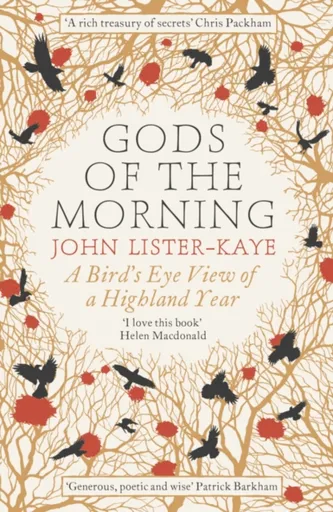 Gods of the Morning - Sir John Lister-Kaye