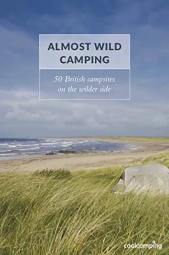 Almost Wild Camping - James Warner Smith