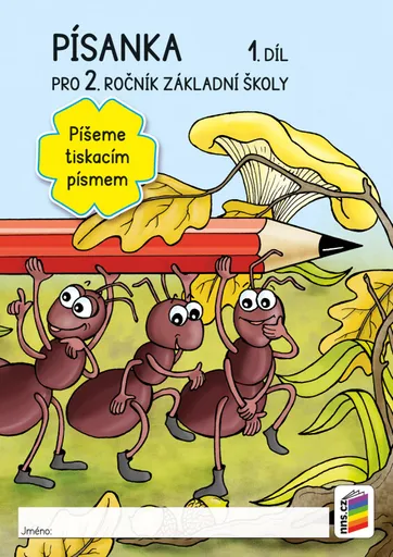 Písanka 2, 1. díl Píšeme tiskacím písmem (2-48)