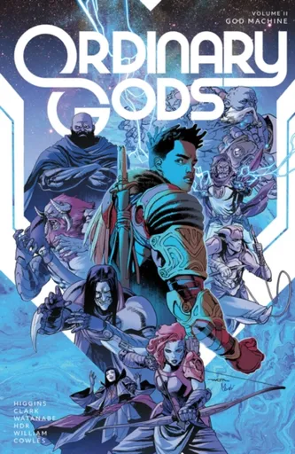 Ordinary Gods, Volume 2: God Machine - Joe Clark, Kyle Higgins