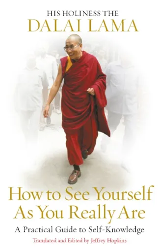 How to See Yourself As You Really Are - Jeho Svatost Dalajláma