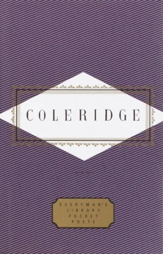 Coleridge: Poems & Prose - Samuel Taylor Coleridge