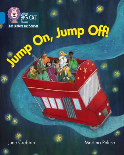 Jump On, Jump Off! - June Crebbin