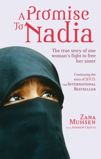 A Promise To Nadia - Andrew Crofts, Zana Muhsen