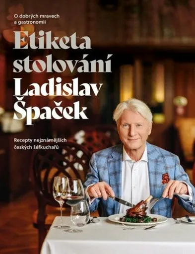 Etiketa stolování - Ladislav Špaček