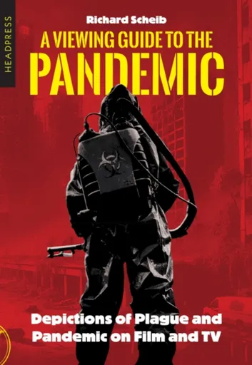 A Viewing Guide to the Pandemic - Richard Scheib